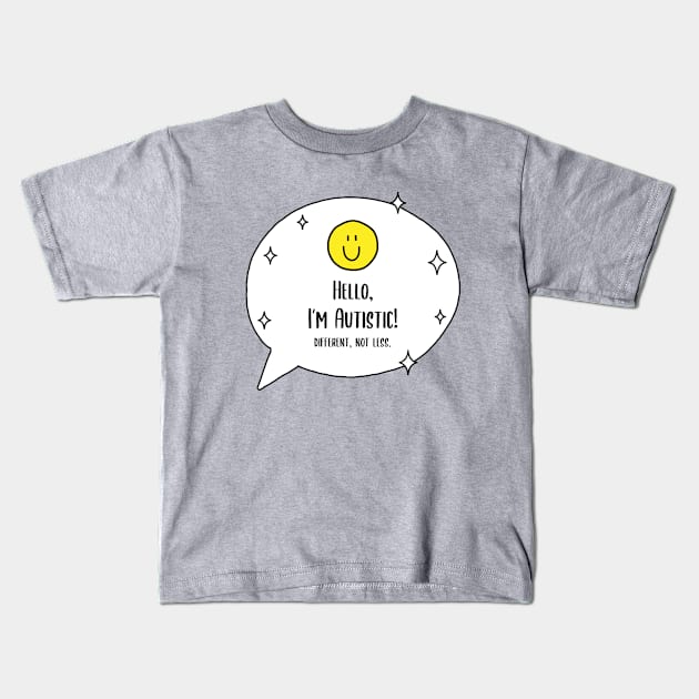 Different, Not Less! Kids T-Shirt by ThreadsVerse